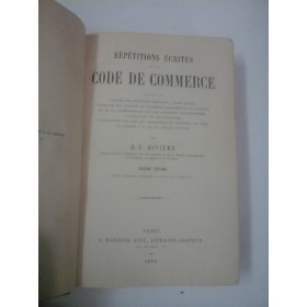  REPETITIONS  ECRITES  SUR  LE  CODE  DE  COMMERCE  -  H.F. RIVIERE